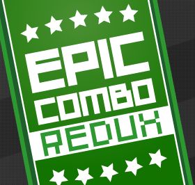 Epic Combo Redux